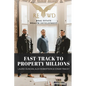 Fast-Track to Property Millions - Paperback