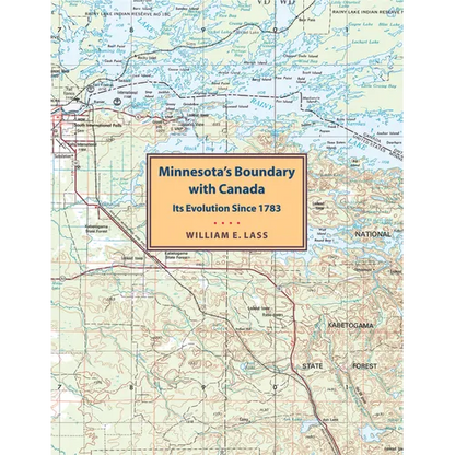 Minnesota's Boundary with Canada - Paperback
