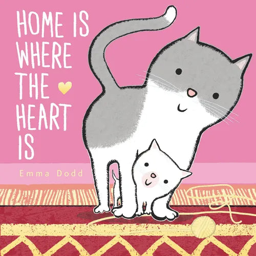 Home Is Where the Heart Is - Board Book