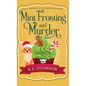 Mint Frosting and Murder - Hardcover