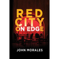 Red City on Edge - Hardcover