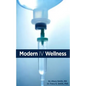 Modern IV Wellness - Paperback