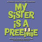 My Sister Is A Preemie - Paperback