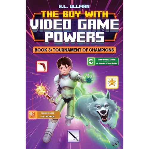The Boy with Video Game Powers: Book 3, Tournament of Champions - Paperback