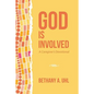 God is Involved: A Caregiver's Devotional - Paperback
