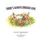 There's Always Enough Love - Hardcover