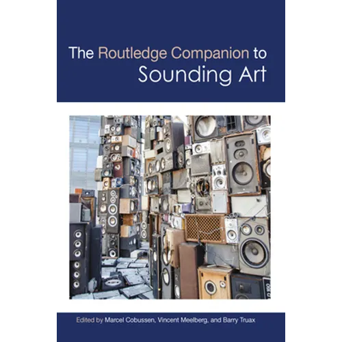 The Routledge Companion to Sounding Art - Paperback