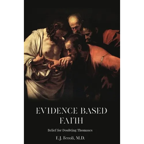 Evidence-Based Faith - Paperback