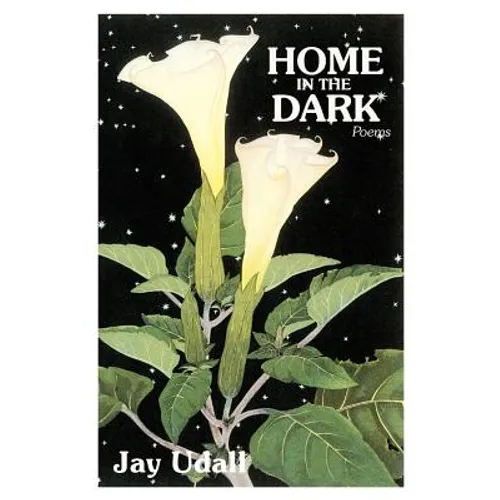 Home in the Dark: Poems - Paperback