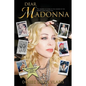 Dear Madonna: The Journey of Living in the Shadow of the World's Most Famous Star - Paperback