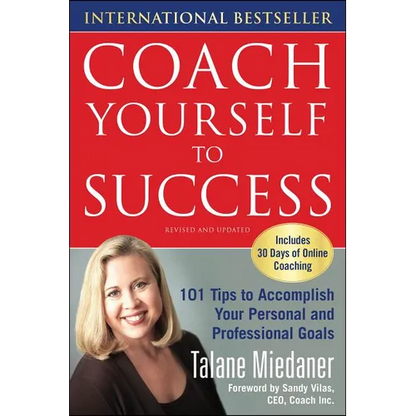 Coach Yourself to Success, Revised and Updated Edition - Paperback