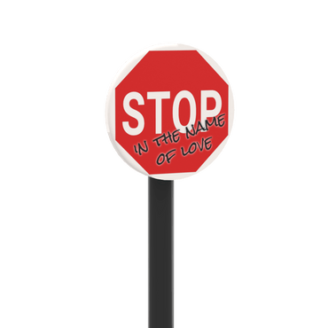 "Stop in the Name of Love" Sign - Custom Printed 2x2 tile - Made Using a LEGO® Part
