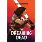 The Dreaming Dead - Paperback