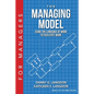 The Managing Model: Using the Language of Work to Facilitate Work - Paperback
