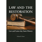 Law and the Restoration: Law and Latter-day Saint History - Hardcover