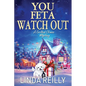 You Feta Watch Out - Paperback