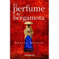 El Perfume de Bergamota - Paperback