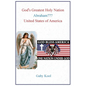 God's Greatest Holy Nation Abraham: United States of America - Paperback