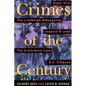 Crimes of the Century: From Leopold and Loeb to O. J. Simpson - Paperback