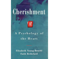 Cherishment: A Psychology of the Heart - Paperback