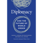 Diplomacy and the Future of World Order - Hardcover