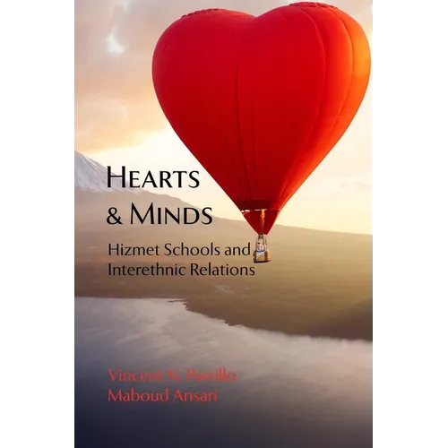 Hearts and Minds: Hizmet Schools and Interethnic Relations - Paperback