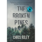 The Broken Pines: A Novel of Suspense - Paperback