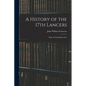 A History of the 17th Lancers: Duke of Cambridge's Own - Paperback