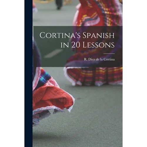 Cortina's Spanish in 20 Lessons - Paperback
