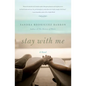 Stay with Me - Paperback