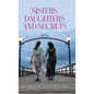 Sisters Daughters and Secrets - Hardcover