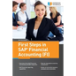 First Steps in SAP Financial Accounting (FI) - Paperback
