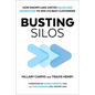 Busting Silos: How Snowflake Unites Sales and Marketing to Win Its Best Customers - Hardcover