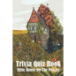Trivia Quiz Book Little House On The Prairie: Trivia Books Questions And Answers - Paperback