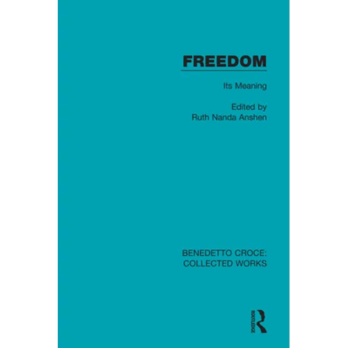 Freedom: Its Meaning - Paperback