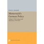 Metternich's German Policy, Volume I: The Contest with Napoleon, 1799-1814 - Paperback