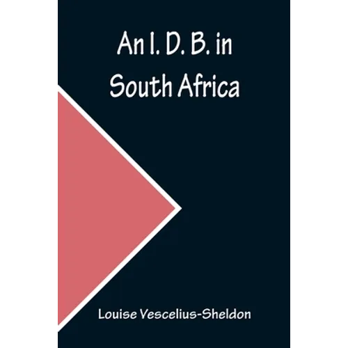 An I. D. B. in South Africa - Paperback