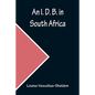 An I. D. B. in South Africa - Paperback