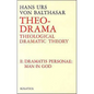 Theo-Drama: Theological Dramatic Theory Volume 2 - Hardcover