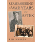Remembering the War Years and After - Paperback