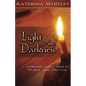 Light to the Darkness: Lessons and Carols: Public and Private - Paperback