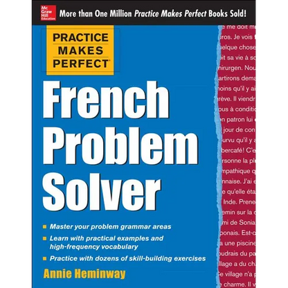 Practice Makes Perfect French Problem Solver: With 90 Exercises - Paperback