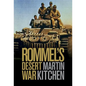 Rommel's Desert War: Waging World War II in North Africa, 1941-1943 - Hardcover