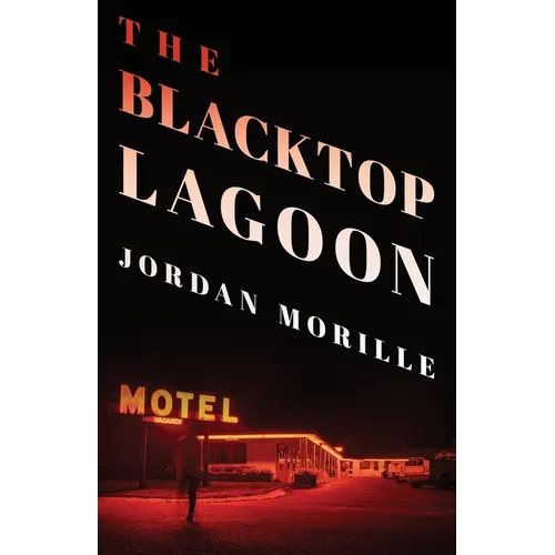 The Blacktop Lagoon - Paperback