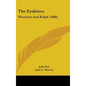 The Erskines: Ebenezer And Ralph (1880) - Hardcover