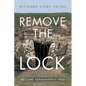 Remove the Lock: Become Permanently Free - Paperback