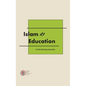 Islam & Education: for the learning community - Hardcover