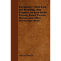 Parrakeets - Their Care and Breeding, Also Chapters on Love Birds, Parrots, Dwarf Parrots, Macaws and Other Parrot-Type Birds - Paperback