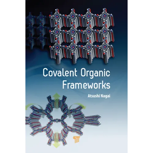 Covalent Organic Frameworks - Hardcover