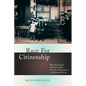 Race for Citizenship: Black Orientalism and Asian Uplift from Pre-Emancipation to Neoliberal America - Paperback